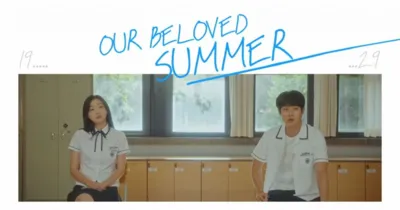 [REVIEW] Our Beloved Summer (Netflix) - Bộ phim tinh tế, chữa lành và đầy hơi thở mùa hè
