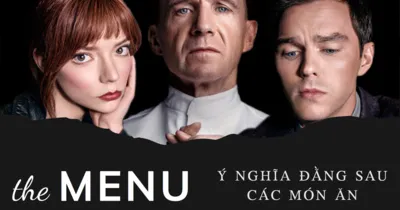 The Menu (Thực Đơn Bí Ẩn) - Ý nghĩa đằng sau các món ăn