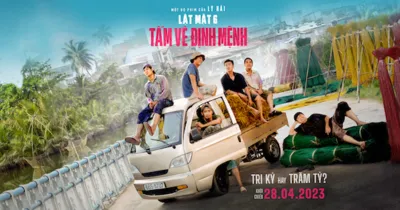 Cần biết gì về bộ phim điện ảnh Lật Mặt 6: Tấm Vé Định Mệnh?