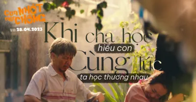 Trailer Con Nhót Mót Chồng hé lộ nhiều mâu thuẫn giữa các nhân vật