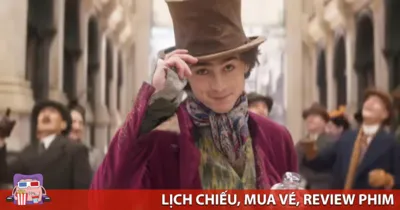 Wonka - Lịch chiếu, Mua vé và Review phim