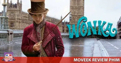 Review phim Wonka (2023) - Vui nhộn, ngọt ngào như những viên sô cô la