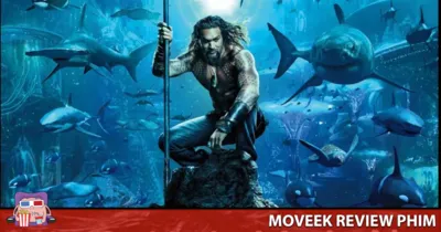 Review Aquaman 2 Và Vương Quốc Thất Lạc - Phần nghe nhìn cực kỳ đã