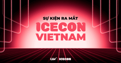 ICECON Việt Nam - Quẩy concert cùng idol và hoà mình vào các trận đấu e-sports tại rạp chiếu phim