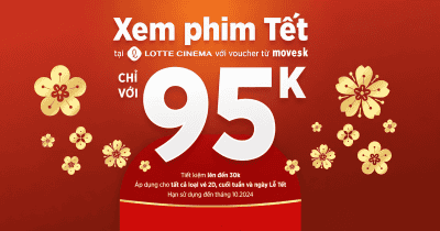 Cập nhật mới nhất giá vé xem phim rạp Lotte ngày Lễ Tết 2026