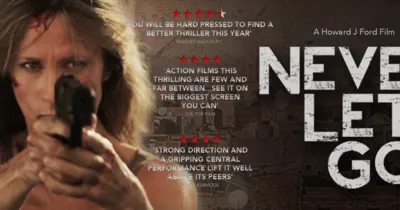 Never Let Go - Bộ phim ý nghĩa cho Ngày Của Mẹ
