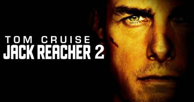 Jack Reacher: Never Go Back nhá hàng Tom Cruise
