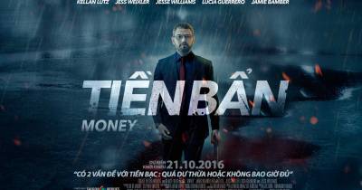Tiền Bẩn - Phim về tiền bạc chưa bao giờ hết hot