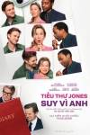  Tiểu Thư Jones: Suy Vì Anh 