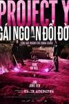 Project Y: Gái Ngoan Đổi Đời