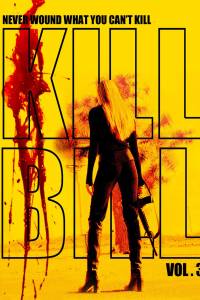 Kill Bill: Vol. 3