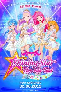 Xem Phim Shining Star: Học Viện Idol Fullhd Vietsub 2025