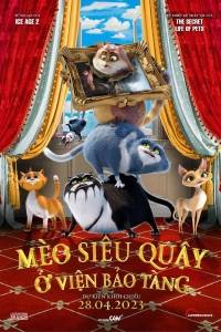 Xem Phim Mèo Siêu Quậy Ở Viện Bảo Tàng FULLHD VIETSUB 2025 Xem Phim Mèo Siêu Quậy Ở Viện Bảo Tàng FULLHD VIETSUB 2025