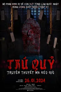 Trú Quỷ: Truyền Thuyết Ma Kéo Giò