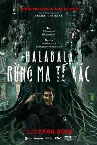 Link Xem Phim Halabala: Rừng Ma Tế Xác FULLHD 2025 VIETSUB Link Xem Phim Halabala: Rừng Ma Tế Xác FULLHD 2025 VIETSUB