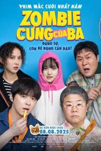 Phim Lậu Zombie Cưng Của Ba 2025 FULLHD VIETSUB