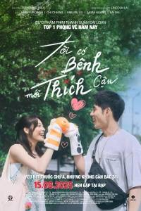 LINK XEM PHIM Tôi Có Bệnh Mới Thích Cậu Vietsub 2025 Fullhd