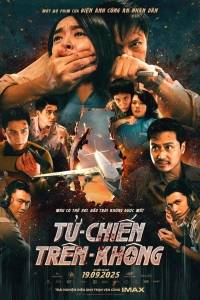 [XEM.LẬU] Tử Chiến Trên Không 2025 Vietsub 4k