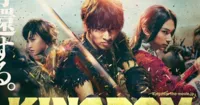 Live action Kingdom tung trailer, công bố dàn diễn viên và ngày ra mắt chính thức