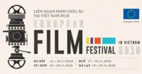 Liên hoan phim Châu Âu 2018 tại Việt Nam - Sự kiện dân yêu điện ảnh không nên bỏ lỡ.