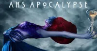 [REVIEW] AHS: Apocalypse – Satan muôn năm!