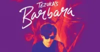 Con trai của Osamu Tezuka đang triển khai dự án live action cho tác phẩm Barbara của ông