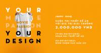 [Sự Kiện] Cuộc thi thiết kế áo “Your Movie. Your Passion. Your Design” từ Sapphim