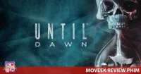 Until Dawn: Bí Mật Kinh Hoàng – Phim kinh dị 18+ chuyển thể từ game kinh điển