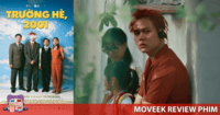 Review Trường Hè, 2001 (Summer School, 2001) – Lát cắt ký ức của người Việt tại CH Séc