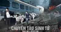 Train to Busan - Bom tấn kinh dị nghẹt thở của Hàn Quốc